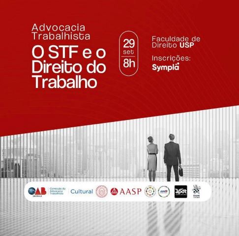 Seminário abordará decisões do STF em matéria trabalhista 